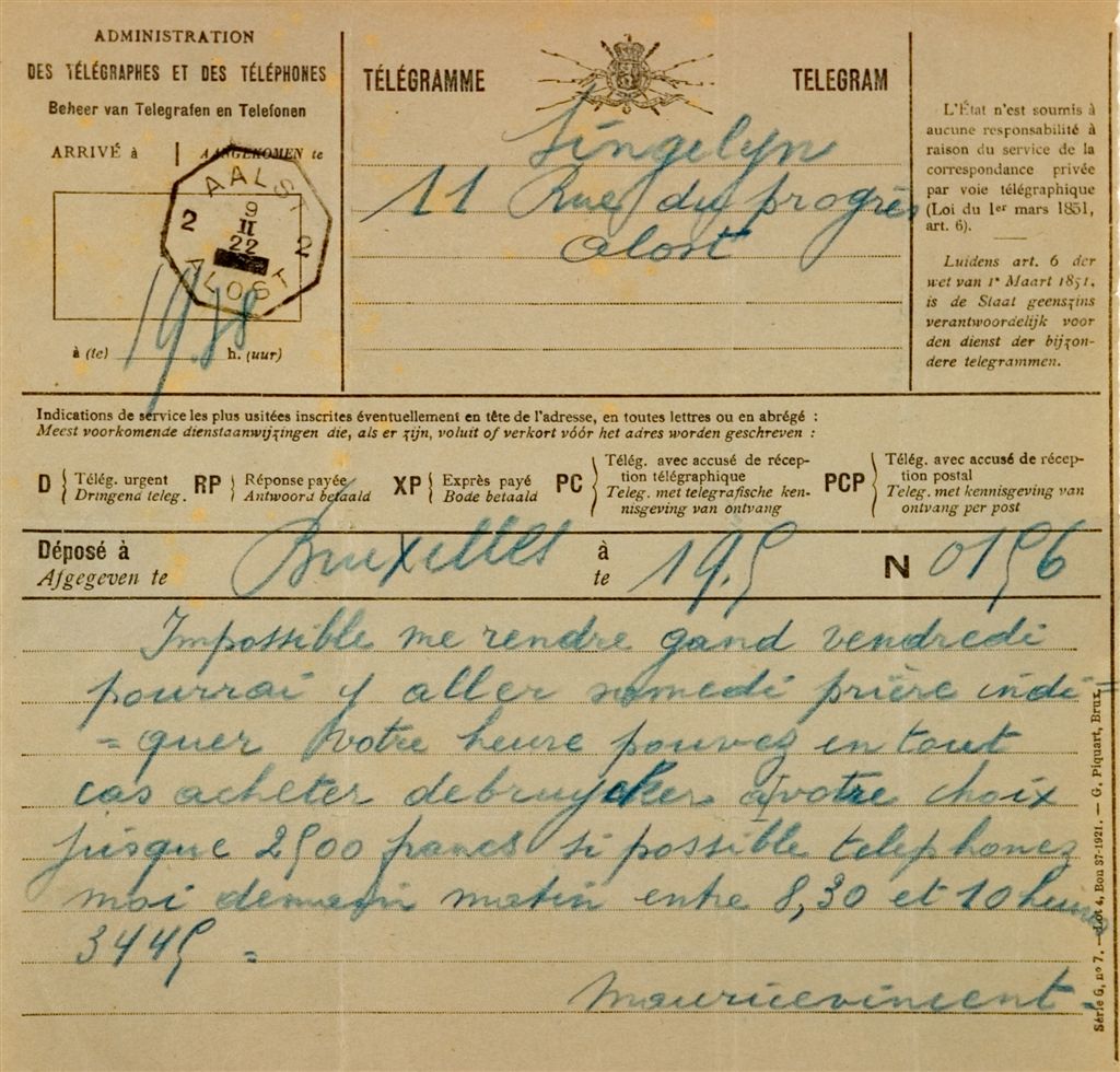 B.016
Telegram van Maurice Vincent aan Jef Singelyn uit 1922 in dewelke dat Vincent vraagt om voor 2.500 BF werken te kopen bij Jules De Bruycker.
